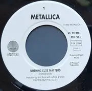 7inch Vinyl Single - Metallica - Nothing Else Matters