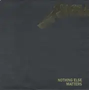 7inch Vinyl Single - Metallica - Nothing Else Matters