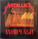 12inch Vinyl Single - Metallica - Whiplash