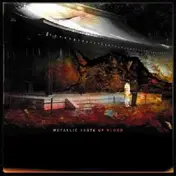 METALLIC TASTE OF BLOOD - Metallic Taste of Blood