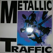 LP - Metallic Traffic - Metallic Traffic