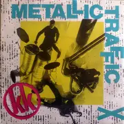 7inch Vinyl Single - Metallic Traffic - K.K.