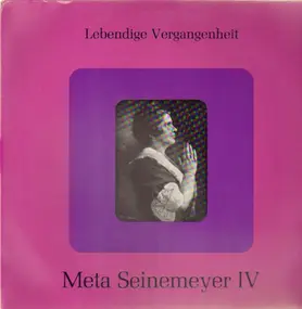 Meta Seinemeyer - Lebendige Vergangenheit IV