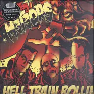 Meteors - Hell Train Rollin'