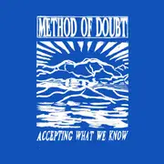 7inch Vinyl Single - Method Of Doubt - Accepting What We Know - + poster