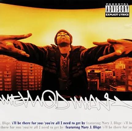 Method Man - I'll Be There For You