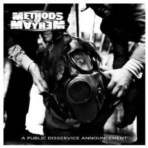 Methods of Mayhem - A Public Disservice..+1