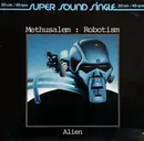12'' - Methusalem - Robotism / Alien