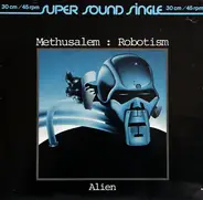 Methusalem - Robotism / Alien