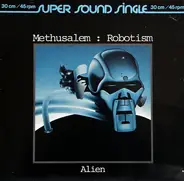 Methusalem - Robotism / Alien