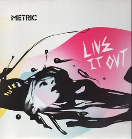 Metric - Live It Out