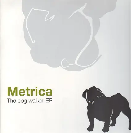 Metrica - The Dog Walker EP