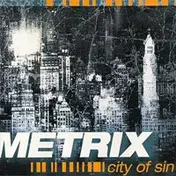 Metrix - City of Sin