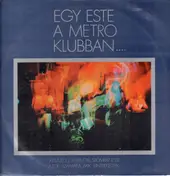 Metro - Egy Este A Metro Klubban