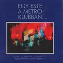 CD - Metro - Egy Este A Metro Klubban