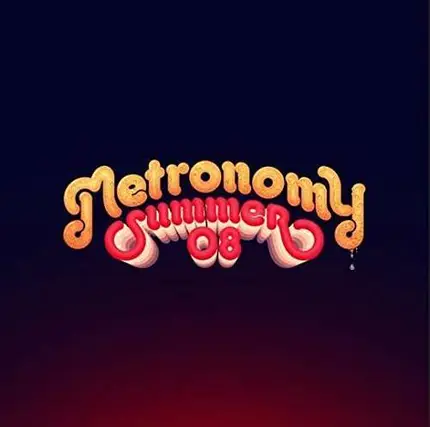 Metronomy - Summer '08