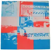 7'' - Metropak - You're A Rebel / O.K. Let's Go / Run Run Run