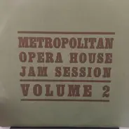 Metropolitan Opera House Jam Session - Volume 2 Jazz Of The World War