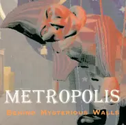 Metropolis - Behind Mysterious Walls