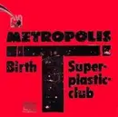 7inch Vinyl Single - Metropolis - Birth