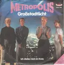 7inch Vinyl Single - Metropolis - Großstadtlicht