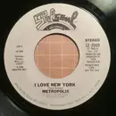 7inch Vinyl Single - Metropolis - I Love New York