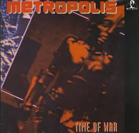 Metropolis - Time Of War