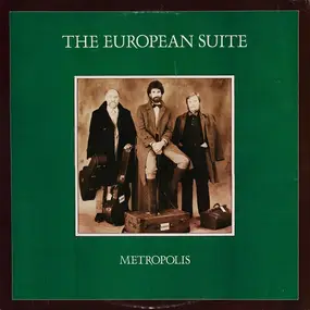 Metropolis - The European Suite