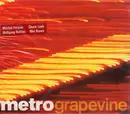 CD - Metro − Mitchel Forman , Chuck Loeb , Wolfgang Haffner , Mel Brown - Grapevine