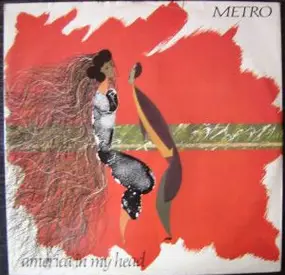 Metro - America In My Head