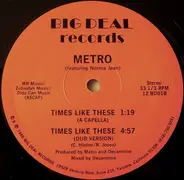 Metro Featuring Norma Jean Wright - Times Like These