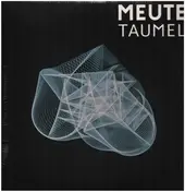 Meute - Taumel