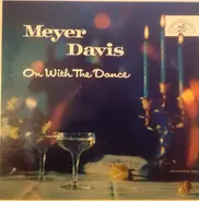 Meyer Davis - On With The Dance