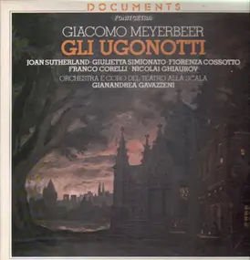 Giacomo Meyerbeer - Gli Ugonotti, Gavazzeni, Scala