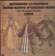 Meyerbeer - Lewis - Le Prophète