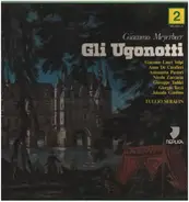 Meyerbeer/ Tullio Serafin, Giorgio Tozzi, Nicola Zaccaria - Gli Ugonotti