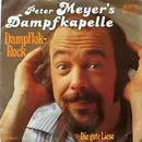 7inch Vinyl Single - Meyer's Dampfkapelle - Dampflok-Rock