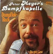 7inch Vinyl Single - Meyer's Dampfkapelle - Dampflok-Rock