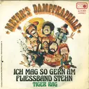 7inch Vinyl Single - Meyer's Dampfkapelle - Ich Mag So Gern Am Fliessband Steh'n