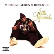 Buckwild - Silk Pyramids