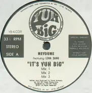 Meyoume - It's Yuh Big