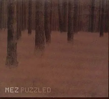 Mez - Puzzled
