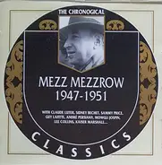 Mezz Mezzrow - 1947-1951