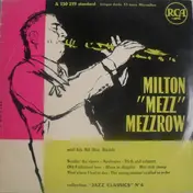 Mezz Mezzrow - Milton 'Mezz' Mezzrow And His All Star Band