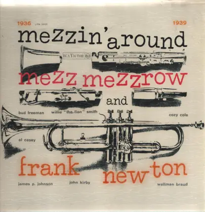 Mezz Mezzrow And His Swing Band And Frank Newton And His Orchestra - Mezzin' Around With Mezzrow And Newton