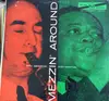 LP - Mezz Mezzrow And His Swing Band / Frank Newton And His Orchestra - Mezzin' Around With Mezzrow And Newton