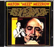 Mezz Mezzrow - Milton "Mezz" Mezzrow