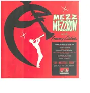 Mezz Mezzrow With Tommy Ladnier - Mezz Mezzrow With Tommy Ladnier