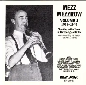 Mezz Mezzrow - Volume 1 1938-1945 (The Alternative Takes In Chronological Order)