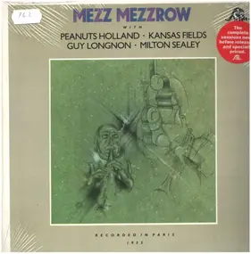 Mezz Mezzrow - Paris 1955 Volume One